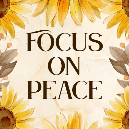 Focus on Peace